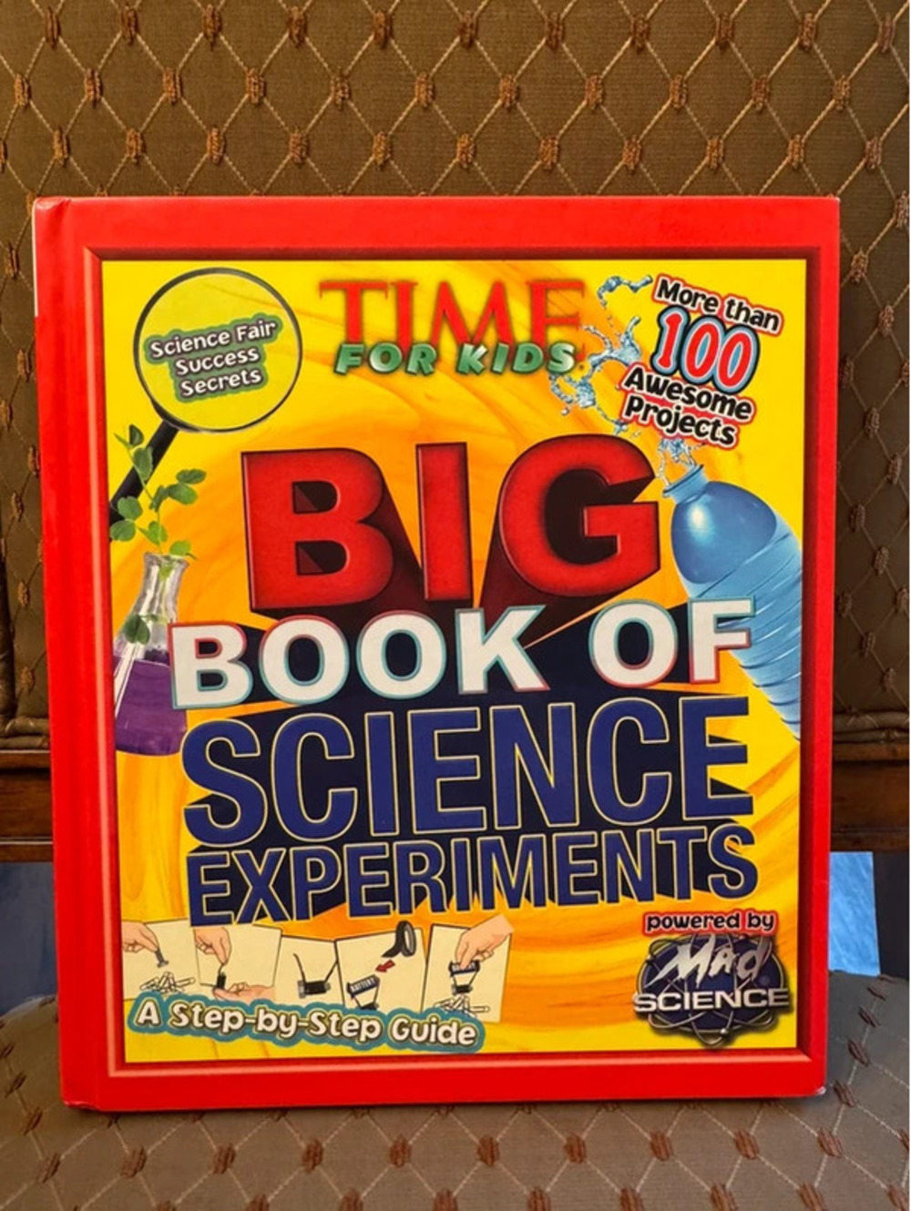 Big Book of Science Experiments - Step-by-Step Guide for Kids
